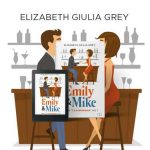 elizabeth giulia grey-emily e mike - un cuore tra i libri