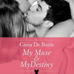 Gioia De Bonis-My Muse and my destiny - un cuore tra i libri