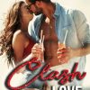 Clash Love di Alessandra Magnoli - Un Cuore Tra i Libri Alessandra Magnoli-Clash Love - un cuore tra i libri