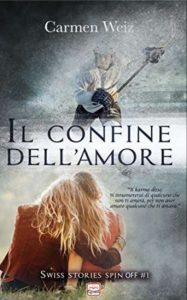 Copertina recensione: Il confine dell’amore di Carmen Weiz