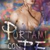 Portami con te di Ingrid Rivi - Un Cuore Tra i Libri Ingrid Rivi-Portami con te - un cuore tra i libri