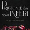 Prigioniera negli Inferi di Lianyu Tan - Un Cuore Tra i Libri Lianyu Tan-Prigioniera negli Inferi - un cuore tra i libri