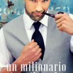 Olivia Spencer-Un milionario in tribunale - un cuore tra i libri