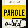 Anita Sessa-Parole (Untold) - un cuore tra i libri