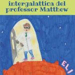 Francesco Natale-L'avventura intergalattica del professor Matthew - un cuore tra i libri