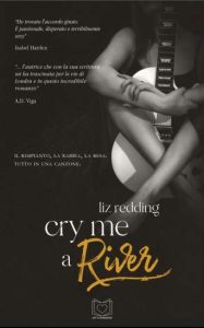 Copertina recensione: Cry me a river di Liz Redding