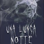 Manuel Sgarella-Ugo Marelli-Una lunga notte - un cuore tra i libri