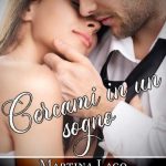 Martina Lago-Cercami in un sogno - un cuore tra i libri