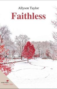 Copertina recensione: Faithless di Allyson Taylor