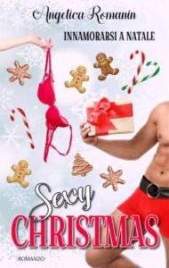 Copertina recensione: Sexy Christmas, innamorarsi a Natale di Angelica Romanin