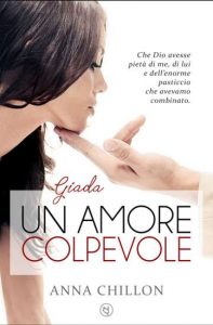 Copertina recensione: Un amore colpevole – Giada di Anna Chillon