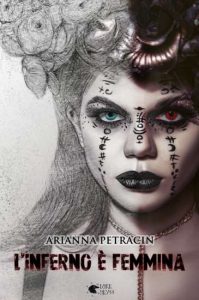 Copertina recensione: L’inferno è femmina di Arianna Petracin