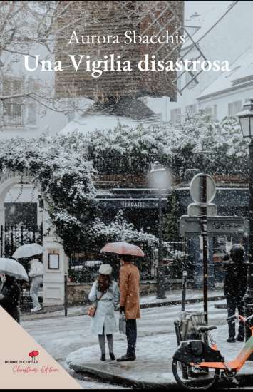 Aurora Sbacchis-Una vigilia disastrosa - un cuore tra i libri