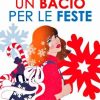 Joanne Bonn-Un bacio per le feste - un cuore tra i libri