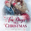 Ten Days till Christmas di Laura Carloni - Un Cuore Tra i Libri Laura Carloni-Ten Days till Christmas - un cuore tra i libri