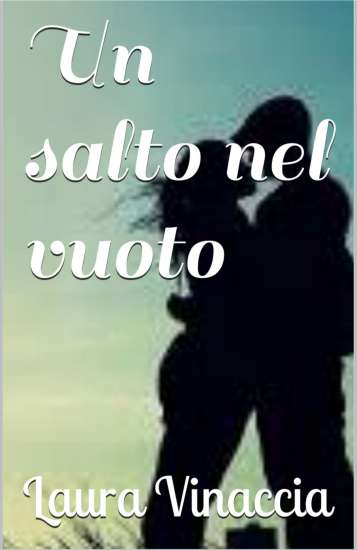 Laura Vinaccia-Un salto nel vuoto