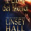 Il Libro dei Mondi di Linsey Hall - Un Cuore Tra i Libri Linsey Hall-Il Libro dei Mondi - un cuore tra i libri