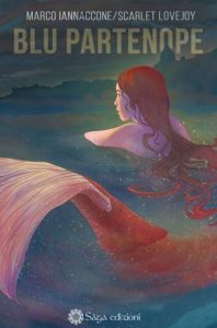 Copertina recensione: Blu Partenope di Marco Iannaccone e Scarlett Love Joy