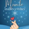Miracle in december di Mariarosaria Guarino - Un Cuore Tra i Libri Mariarosaria Guarino-Miracle in december - un cuore tra i libri