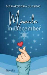 Copertina recensione: Miracle in december di Mariarosaria Guarino