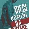 Dieci uomini da evitare di Miriam Ragni - Un Cuore Tra i Libri Miriam Ragni-Dieci uomini da evitare - un cuore tra i libri