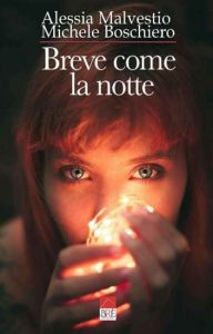 Copertina recensione: Breve come la notte di Alessia Malvestio e Michele Boschiero