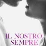 Daniela Volonte-Il nostro sempre - un cuore tra i libri