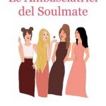 Giulia Paradiso-Le ambasciatrici del soulmate - un cuore tra i libri