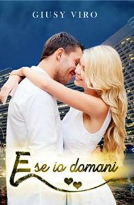 Copertina recensione: E se io domani di Giusy Viro
