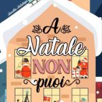 Micol Agio-a Natale non puoi - un cuore tra i libri