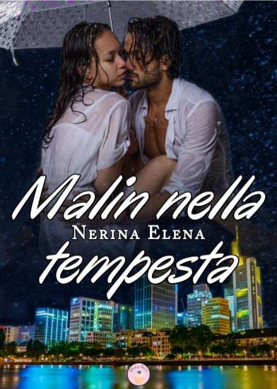 Malin nella tempesta di Nerina Elena - Un Cuore Tra i Libri