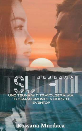 Rossana Murdaca-Tsunami