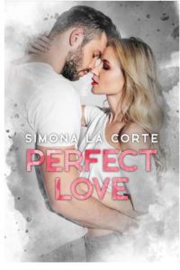 Copertina recensione: Perfect Love di Simona La Corte