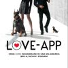 Love-App: Come (non) innamorarsi di una miliardaria bella, ricca e stronza di Alma Rose - Un Cuore Tra i Libri Alma Rose-Love app - un cuore tra i libri