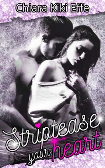 Chiara Kiki Effe-striptease your heart - un cuore tra i libri