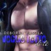 Voglio tutto di te di Deborah Fasola - Un Cuore Tra i Libri Deborah Fasola-Voglio tutto di te - un cuore tra i libri