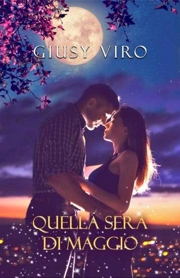 Giusy Viro-Quella sera di maggio - un cuore tra i libri
