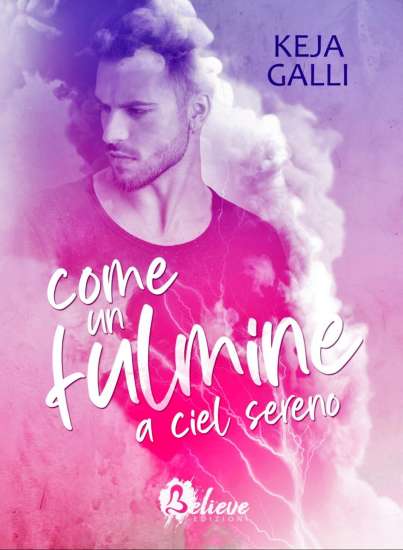 Keja Galli-Come un Fulmine a Ciel Sereno