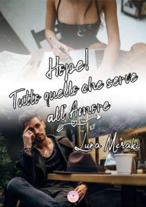Copertina recensione: Hope! Tutto quello che serve all’Amore di Luna Meraki