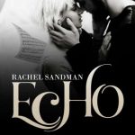 Echo di Rachel Sandman - Un Cuore Tra i Libri Rachel Sandman-Echo - un cuore tra i libri