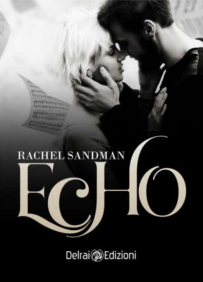 Rachel Sandman-Echo - un cuore tra i libri
