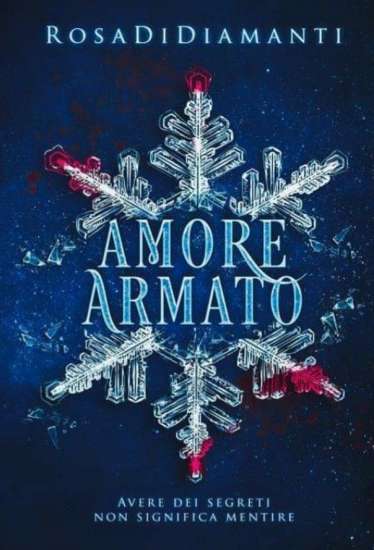 Rosa DiDiamanti-Amore Armato
