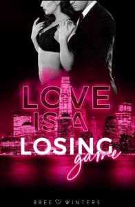 Copertina recensione: Love is a losing game di Bree Winters