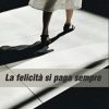 La felicità si paga sempre di Angela Jemmo - Un Cuore Tra i Libri Angela Jemmo-La felicità si paga sempre - un cuore tra i libri