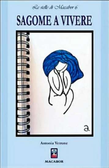 Antonia Vetrone-Sagome a vivere - un cuore tra i libri