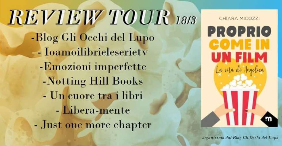 Proprio come in un film: La vita di Angelica di Chiara Micozzi - Un Cuore Tra i Libri