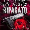 Un debito ripagato di Clarissa Wild - Un Cuore Tra i Libri Clarissa Wild-un debito ripagato - un cuore tra i libri