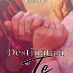 Denise Baratta-Destinata a te - un cuore tra i libri