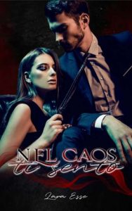Copertina recensione: Nel caos ti sento di Lara Esse