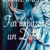 Far impazzire un Duca di Maggie Dallen - Un Cuore Tra i Libri Maggie Dallen-far impazzire un duca - un cuore tra i libri